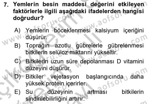 Temel Yem Bilgisi ve Hayvan Besleme Dersi 2018 - 2019 Yılı Yaz Okulu Sınavı 7. Soru