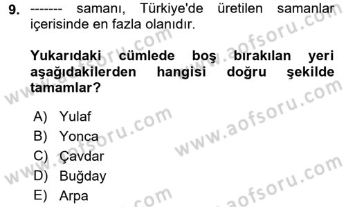 Temel Yem Bilgisi ve Hayvan Besleme Dersi 2018 - 2019 Yılı Yaz Okulu Sınavı 9. Soru