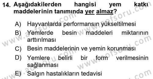 Temel Yem Bilgisi ve Hayvan Besleme Dersi 2019 - 2020 Yılı (Vize) Ara Sınavı 14. Soru