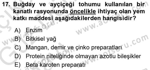 Temel Yem Bilgisi ve Hayvan Besleme Dersi 2019 - 2020 Yılı (Vize) Ara Sınavı 17. Soru