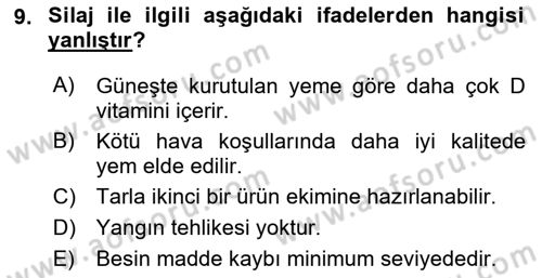 Temel Yem Bilgisi ve Hayvan Besleme Dersi 2019 - 2020 Yılı (Vize) Ara Sınavı 9. Soru