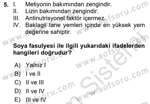 Temel Yem Bilgisi ve Hayvan Besleme Dersi 2020 - 2021 Yılı Yaz Okulu Sınavı 5. Soru