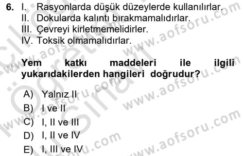 Temel Yem Bilgisi ve Hayvan Besleme Dersi 2020 - 2021 Yılı Yaz Okulu Sınavı 6. Soru