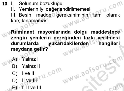 Temel Yem Bilgisi ve Hayvan Besleme Dersi 2021 - 2022 Yılı (Vize) Ara Sınavı 10. Soru