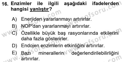 Temel Yem Bilgisi ve Hayvan Besleme Dersi 2021 - 2022 Yılı (Vize) Ara Sınavı 16. Soru