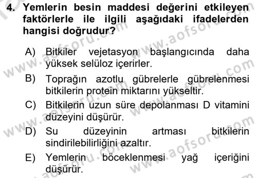 Temel Yem Bilgisi ve Hayvan Besleme Dersi 2021 - 2022 Yılı (Vize) Ara Sınavı 4. Soru