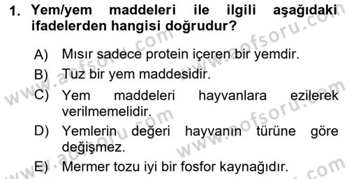 Temel Yem Bilgisi ve Hayvan Besleme Dersi 2021 - 2022 Yılı Yaz Okulu Sınavı 1. Soru