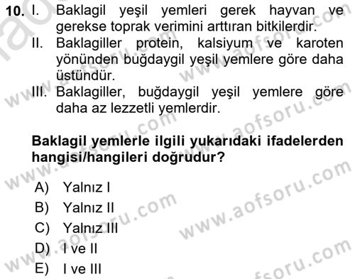 Temel Yem Bilgisi ve Hayvan Besleme Dersi 2022 - 2023 Yılı (Vize) Ara Sınavı 10. Soru