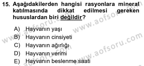 Temel Yem Bilgisi ve Hayvan Besleme Dersi 2022 - 2023 Yılı (Vize) Ara Sınavı 15. Soru