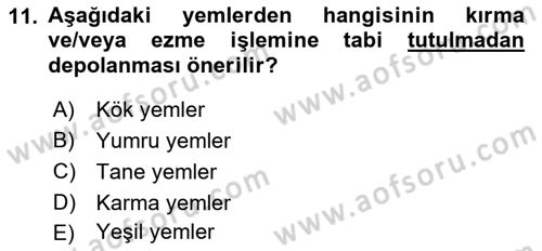 Temel Yem Bilgisi ve Hayvan Besleme Dersi 2022 - 2023 Yılı Yaz Okulu Sınavı 11. Soru