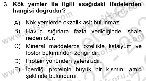 Temel Yem Bilgisi ve Hayvan Besleme Dersi 2022 - 2023 Yılı Yaz Okulu Sınavı 3. Soru