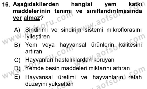 Temel Yem Bilgisi ve Hayvan Besleme Dersi 2023 - 2024 Yılı (Vize) Ara Sınavı 16. Soru