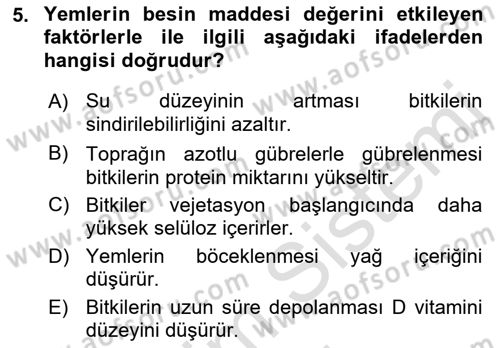 Temel Yem Bilgisi ve Hayvan Besleme Dersi 2023 - 2024 Yılı (Vize) Ara Sınavı 5. Soru