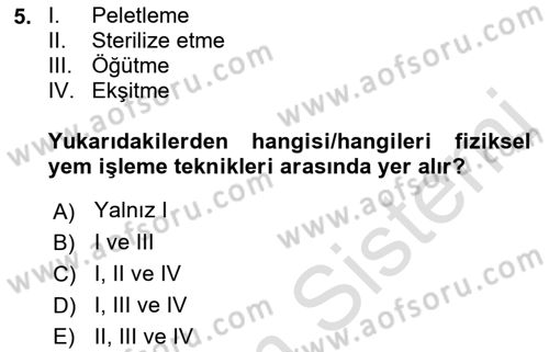 Temel Yem Bilgisi ve Hayvan Besleme Dersi 2023 - 2024 Yılı (Final) Dönem Sonu Sınavı 5. Soru