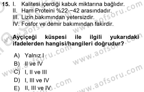 Temel Yem Bilgisi ve Hayvan Besleme Dersi 2024 - 2025 Yılı (Vize) Ara Sınavı 15. Soru