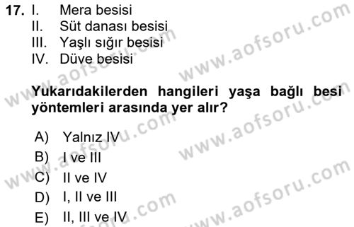 Temel Yem Bilgisi ve Hayvan Besleme Dersi 2024 - 2025 Yılı Yaz Okulu Sınav Soruları 17. Soru