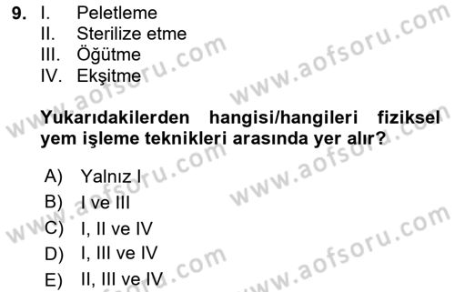 Temel Yem Bilgisi ve Hayvan Besleme Dersi 2024 - 2025 Yılı Yaz Okulu Sınav Soruları 9. Soru