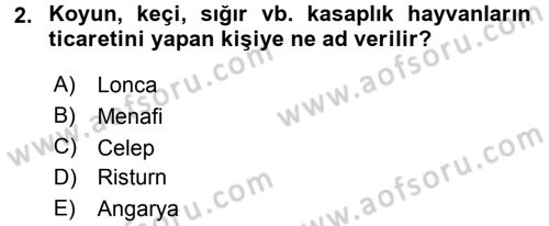 Hayvancılık Ekonomisi Dersi 2015 - 2016 Yılı Tek Ders Sınav Soruları 2. Soru