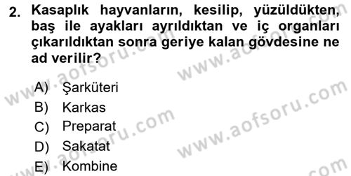 Hayvancılık Ekonomisi Dersi 2023 - 2024 Yılı (Final) Dönem Sonu Sınav Soruları 2. Soru