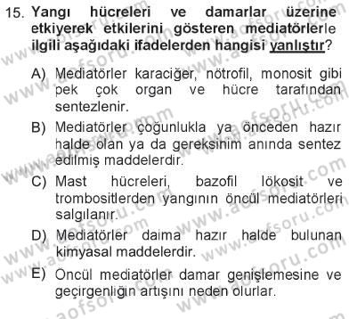 Temel Veteriner Patoloji Dersi 2012 - 2013 Yılı Tek Ders Sınav Soruları 15. Soru