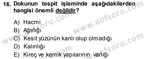 Temel Veteriner Patoloji Dersi 2013 - 2014 Yılı (Vize) Ara Sınav Soruları 16. Soru