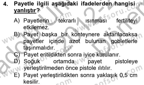 Doğum Bilgisi ve Suni Tohumlama Dersi 2012 - 2013 Yılı (Final) Dönem Sonu Sınav Soruları 4. Soru