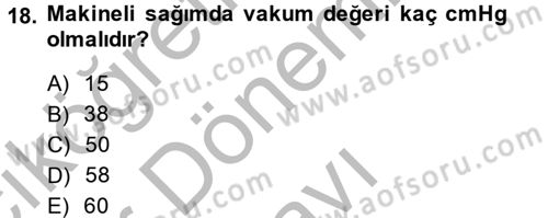 Doğum Bilgisi ve Suni Tohumlama Dersi 2013 - 2014 Yılı (Final) Dönem Sonu Sınav Soruları 18. Soru