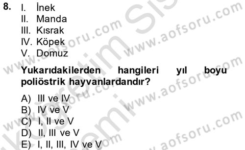 Doğum Bilgisi ve Suni Tohumlama Dersi 2013 - 2014 Yılı Tek Ders Sınavı 8. Soru