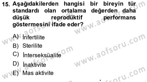 Doğum Bilgisi ve Suni Tohumlama Dersi 2014 - 2015 Yılı (Final) Dönem Sonu Sınav Soruları 15. Soru