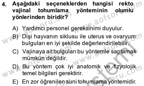 Doğum Bilgisi ve Suni Tohumlama Dersi 2014 - 2015 Yılı (Final) Dönem Sonu Sınav Soruları 4. Soru