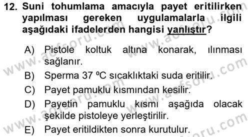 Doğum Bilgisi ve Suni Tohumlama Dersi 2015 - 2016 Yılı (Vize) Ara Sınav Soruları 12. Soru