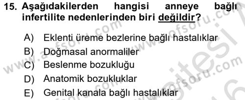 Doğum Bilgisi ve Suni Tohumlama Dersi 2015 - 2016 Yılı (Final) Dönem Sonu Sınav Soruları 15. Soru