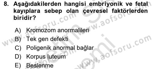 Doğum Bilgisi ve Suni Tohumlama Dersi 2015 - 2016 Yılı (Final) Dönem Sonu Sınav Soruları 8. Soru