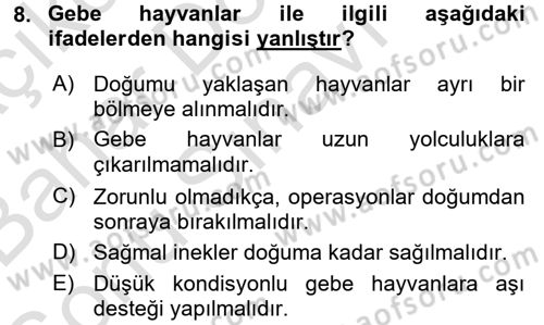 Doğum Bilgisi ve Suni Tohumlama Dersi 2016 - 2017 Yılı (Final) Dönem Sonu Sınav Soruları 8. Soru