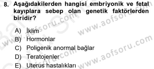 Doğum Bilgisi ve Suni Tohumlama Dersi 2017 - 2018 Yılı (Final) Dönem Sonu Sınav Soruları 8. Soru