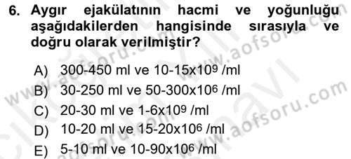 Doğum Bilgisi ve Suni Tohumlama Dersi 2018 - 2019 Yılı (Vize) Ara Sınav Soruları 6. Soru