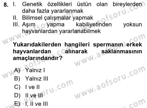 Doğum Bilgisi ve Suni Tohumlama Dersi 2018 - 2019 Yılı (Vize) Ara Sınav Soruları 8. Soru