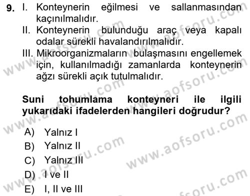 Doğum Bilgisi ve Suni Tohumlama Dersi 2018 - 2019 Yılı (Vize) Ara Sınav Soruları 9. Soru