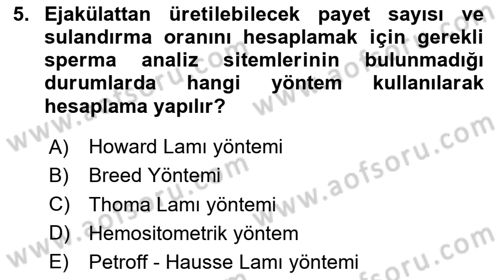 Doğum Bilgisi ve Suni Tohumlama Dersi 2020 - 2021 Yılı Yaz Okulu Sınav Soruları 5. Soru