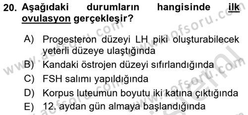 Doğum Bilgisi ve Suni Tohumlama Dersi 2021 - 2022 Yılı (Final) Dönem Sonu Sınav Soruları 20. Soru
