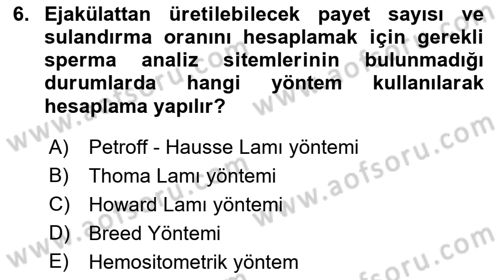Doğum Bilgisi ve Suni Tohumlama Dersi 2021 - 2022 Yılı Yaz Okulu Sınav Soruları 6. Soru