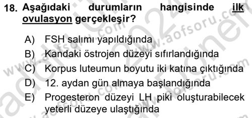 Doğum Bilgisi ve Suni Tohumlama Dersi 2024 - 2025 Yılı (Final) Dönem Sonu Sınav Soruları 18. Soru