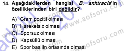 Veteriner Mikrobiyoloji ve Epidemiyoloji Dersi 2013 - 2014 Yılı (Vize) Ara Sınav Soruları 14. Soru