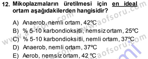 Veteriner Mikrobiyoloji ve Epidemiyoloji Dersi 2013 - 2014 Yılı (Final) Dönem Sonu Sınavı 12. Soru