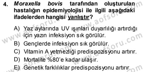 Veteriner Mikrobiyoloji ve Epidemiyoloji Dersi 2013 - 2014 Yılı (Final) Dönem Sonu Sınavı 4. Soru