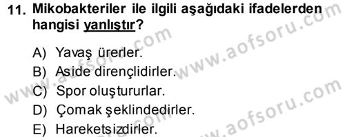 Veteriner Mikrobiyoloji ve Epidemiyoloji Dersi 2013 - 2014 Yılı Tek Ders Sınav Soruları 11. Soru