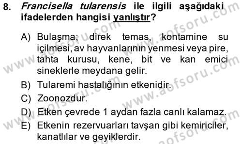 Veteriner Mikrobiyoloji ve Epidemiyoloji Dersi 2014 - 2015 Yılı Tek Ders Sınav Soruları 8. Soru