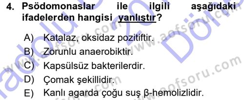Veteriner Mikrobiyoloji ve Epidemiyoloji Dersi 2015 - 2016 Yılı (Final) Dönem Sonu Sınav Soruları 4. Soru
