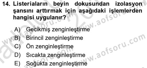 Veteriner Mikrobiyoloji ve Epidemiyoloji Dersi 2016 - 2017 Yılı (Vize) Ara Sınav Soruları 14. Soru