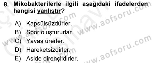 Veteriner Mikrobiyoloji ve Epidemiyoloji Dersi 2016 - 2017 Yılı (Final) Dönem Sonu Sınav Soruları 8. Soru